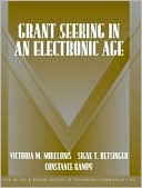 Grant Seeking in an Electronic Age (Allyn & Bacon Series in Technical Communications Series)