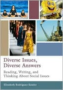 Diverse Issues, Diverse Answers: Reading, Writing, and Thinking about Social Issues