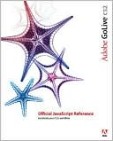 Adobe GoLive CS2: Official JavaScript Reference