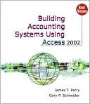 Building Accounting Systems Using Access 2002, Brief (with CD-ROM)