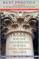 Best Practice: New Standards for Teaching and Learning in America's Schools