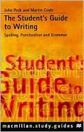Student's Guide to Writing: Grammar, Spelling and Punctuation
