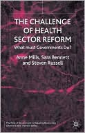 The Challenge of Health Sector Reform: What Must Governments Do?