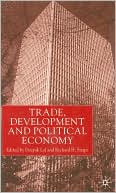 Trade, Development and Political Economy: Essays in Honour of Anne O. Krueger