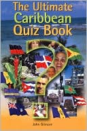 The Ultimate Caribbean Quiz Book