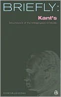 download Briefly : Kant's Groundwork of the Metaphysics of Morals book