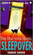 The Haunted Hotel Sleepover