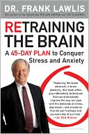 Retraining the Brain by Dr. Frank Lawlis: NOOK Book Cover