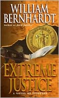 Extreme Justice (Ben Kincaid Series #7)