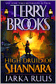 Jarka Ruus (High Druid of Shannara Series #1)