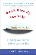 Don't Give up the Ship: Finding My Father While Lost at Sea