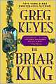 The Briar King (Kingdoms of Thorn and Bone Series #1)