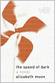 The Speed of Dark