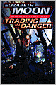 Trading in Danger (Vatta's War Series #1)
