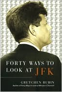 Forty Ways to Look at JFK