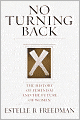 No Turning Back: The History of Feminism and the Future of Women