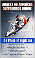 Price of Vigilance: Attacks on American Surveillance Flights
