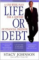 Life or Debt: A One-Week Plan for Financial Freedom