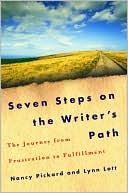 Seven Steps on the Writer's Path: The Journey from Frustration to Fulfillment