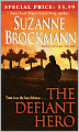 The Defiant Hero (Troubleshooters Series #2)