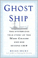 The Ghost Ship: The Mysterious True Story of the Mary Celeste and Her Missing Crew