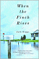 When the Finch Rises