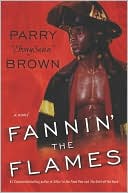 Fannin' the Flames