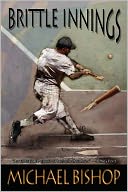 Brittle Innings by Michael Bishop: Book Cover