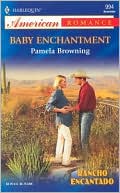 Baby Enchantment (Harlequin American Romance Series #994)