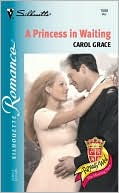 A Princess in Waiting (Silhouette Romance Series #1588)