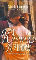 Wayward Widow (Harlequin Historicals Series #700)