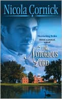 The Notorious Lord (Harlequin Historical #759)