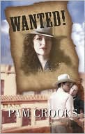 Wanted! (Harlequin Historical Series)
