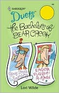 The Bachelors of Bear Creek: Sexy, Single and Searching/Eager, Eligible and Alaskan