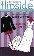 Suddenly Single (Harlequin Flipside #21)