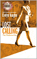 Lost Calling (Silhouette Bombshell Series #97)
