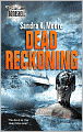 Dead Reckoning (Silhouette Bombshell Series #100)