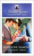 Illegally Yours (Harlequin Forrester Square Series #9)