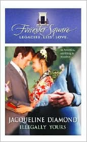 Illegally Yours (Harlequin Forrester Square Series #9)