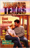 The Trueblood Texas: The Sheriff Gets His Lady