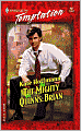 The Mighty Quinns: Brian (Harlequin Temptation #937)