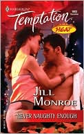 Never Naughty Enough (Harlequin Temptation #1003)
