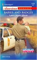 Babies and Badges (Harlequin American Romance #1028)
