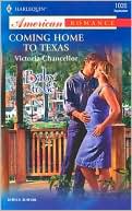Coming Home to Texas (Harlequin American Romance Series)