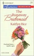 The Runaway Bridesmaid (Harlequin American Romance #1104)