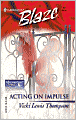 Acting on Impulse