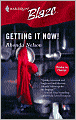 Getting It Now! (Harlequin Blaze #223)