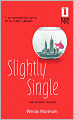 Slightly Single: Red Dress Ink