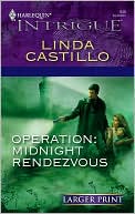 Operation: Midnight Rendezvous (Harlequin Intrigue Series #940)