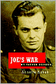 Joe's War: My Father Decoded